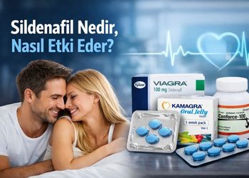 Sildenafil nedir ve nasıl etki eder